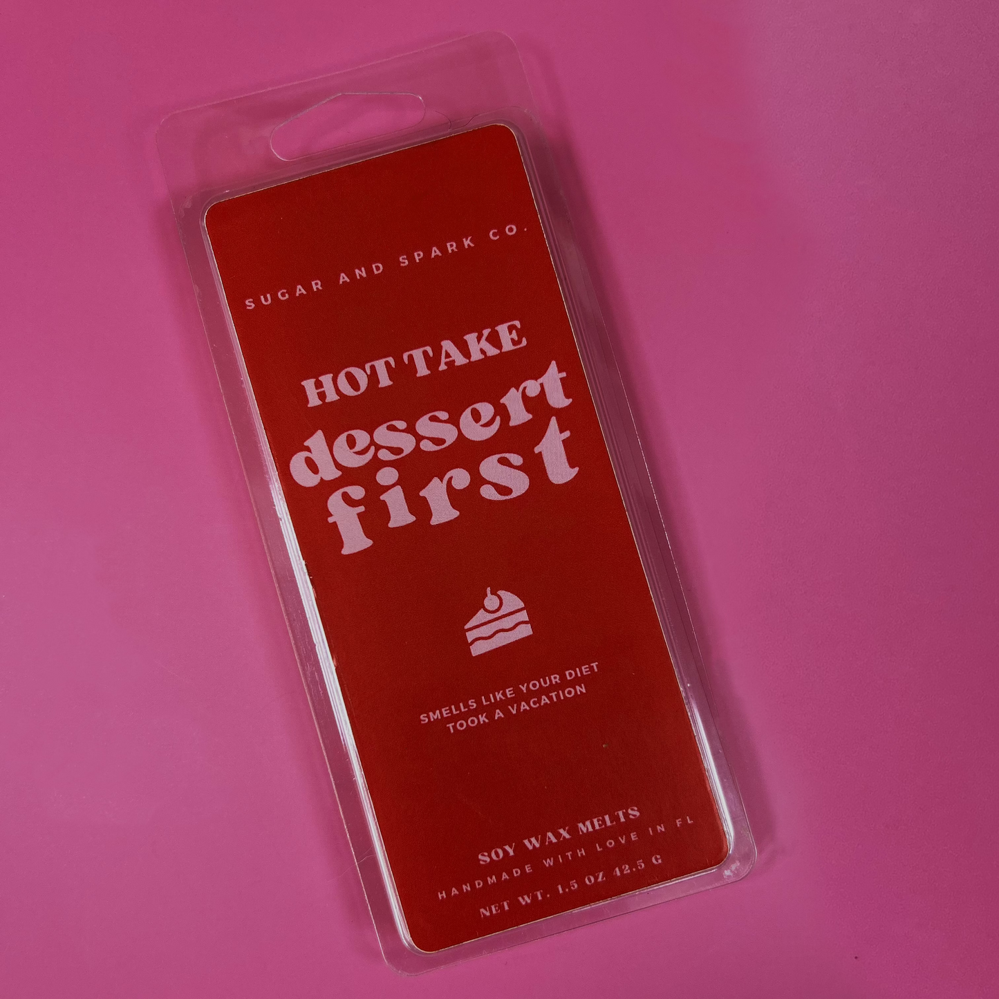 Hot Take: Dessert First Wax Melts
