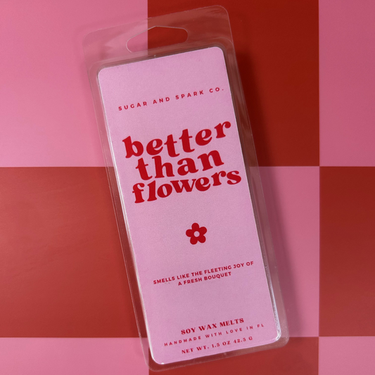 Better Than Flowers Wax Melts